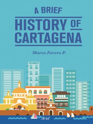 cover image of A Brief History of Cartagena